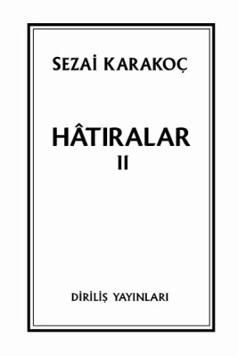 Hatıralar II - Diriliş Yayınları