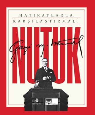 Hatıratlarla Karşılaştırmalı Nutuk (Ciltli) - İBB Kültür A.Ş.