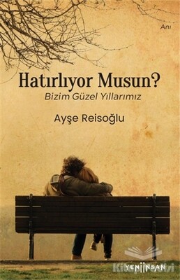 Hatırlıyor Musun? - Yeni İnsan Yayınevi