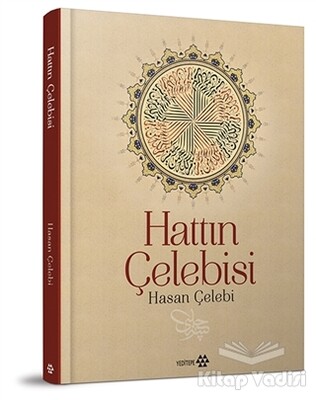 Hattın Çelebisi Hasan Çelebi - Yeditepe Yayınevi