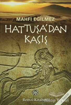 Hattuşa’dan Kaçış - Remzi Kitabevi