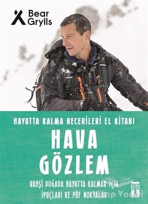 Hava Gözlem - Hayatta Kalma Becerileri El Kitabı 10 - Genç Timaş