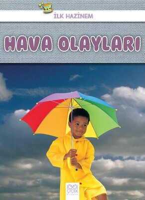 Hava Olayları - İlk Hazinem - 1001 Çiçek Kitaplar