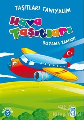 Hava Taşıtları Boyama Zamanı - Taşıtları Tanıyalım - 1