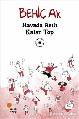 Havada Asılı Kalan Top - Günışığı Kitaplığı