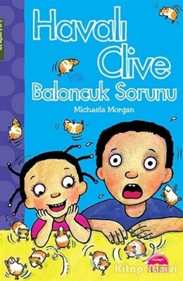 Havalı Clive ve Baloncuk Sorunu - Martı Yayınları