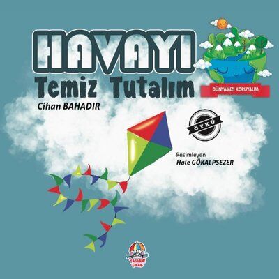 Havayı Temiz Tutalım - Dünyamızı Koruyalım - 1