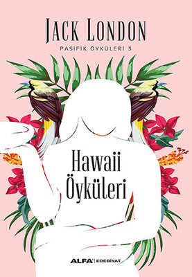 Hawaii Öyküleri - Alfa Yayınları