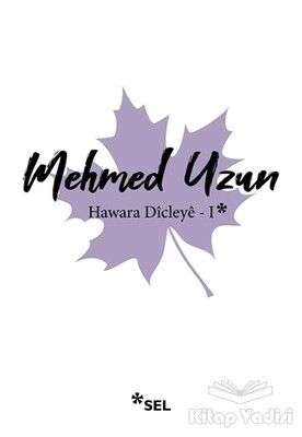 Hawara Dicleye - 1 - Sel Yayınları