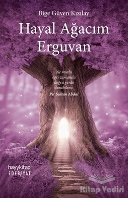 Hayal Ağacım Erguvan - Hayy Kitap