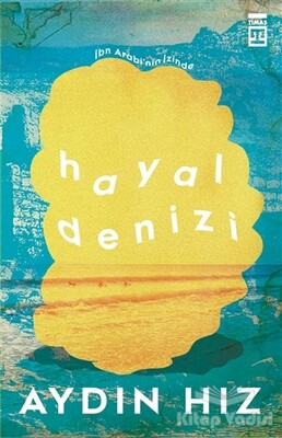 Hayal Denizi - Timaş Yayınları