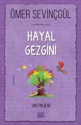 Hayal Gezgini - Carpe Diem