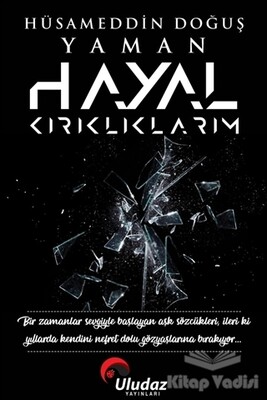 Hayal Kırıklıklarım - Uludaz Yayınları