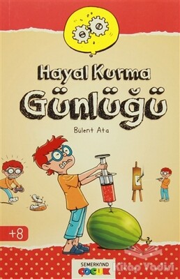 Hayal Kurma Günlüğü - Semerkand Çocuk Yayınları