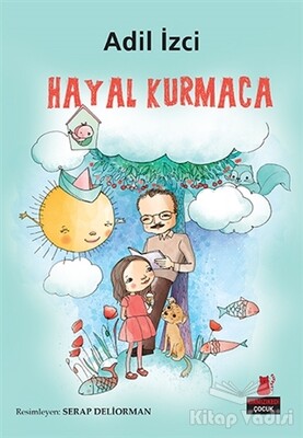 Hayal Kurmaca - Kırmızı Kedi Yayınevi