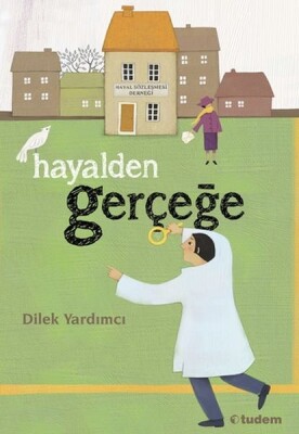 Hayalden Gerçeğe - Tudem Yayınları