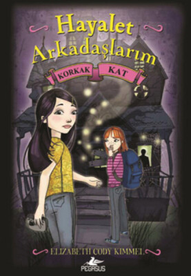 Hayalet Arkadaşlarım -2 / Korkak Kat - Pegasus Yayınları