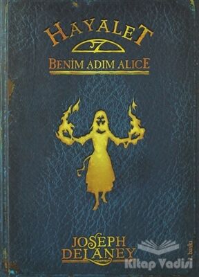 Hayalet: Benim Adım Alice - 1