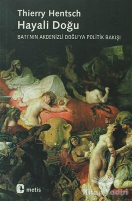 Hayali Doğu - Metis Yayınları