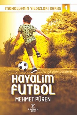 Hayalim Futbol - Payidar Yayınları