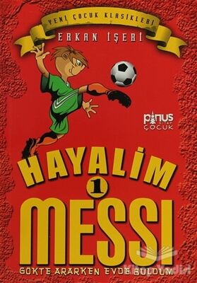 Hayalim Messi 1 - Gökte Ararken Evde Buldum - 1