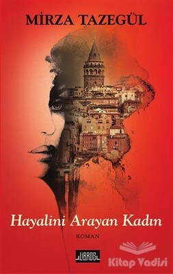 Hayalini Arayan Kadın - Libros Yayıncılık