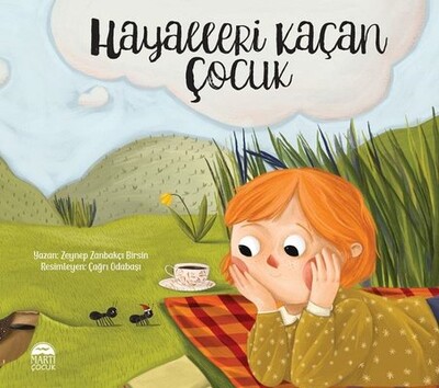 Hayalleri Kaçan Çocuk - Martı Yayınları