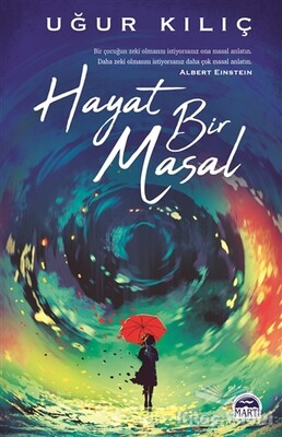 Hayat Bir Masal - Martı Yayınları