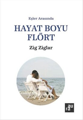 Hayat Boyu Flört - Aura Kitapları