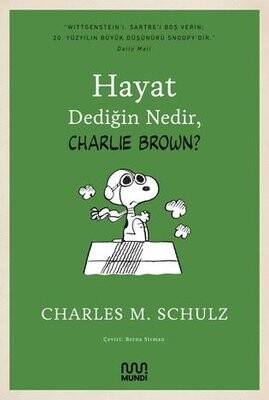 Hayat Dediğin Nedir, Charlie Brown? - Mundi Kitap