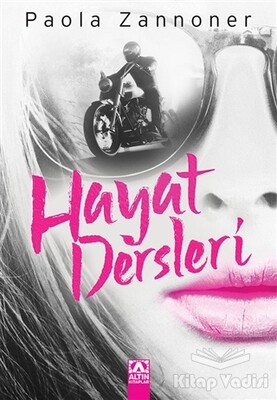 Hayat Dersleri - Altın Kitaplar Yayınevi