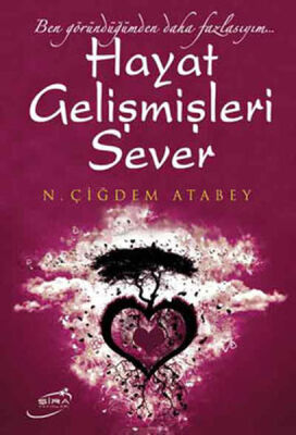 Hayat Gelişmişleri Sever - 1