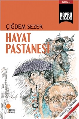 Hayat Pastanesi - Günışığı Kitaplığı