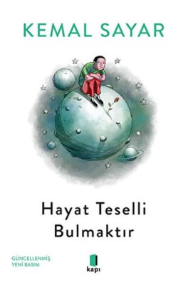 Hayat Teselli Bulmaktır - Kapı Yayınları