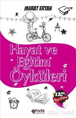 Hayat ve Eğitim Öyküleri - Fark Yayınları