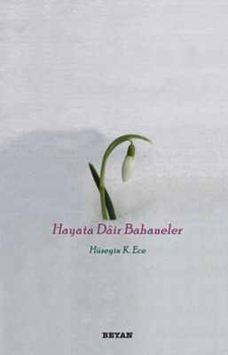 Hayata Dair Bahaneler - 1