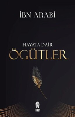 Hayata Dair Öğütler - İnsan Kitap