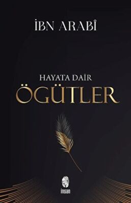 Hayata Dair Öğütler - 1