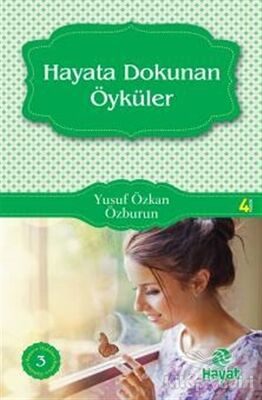 Hayata Dokunan Öyküler - 1