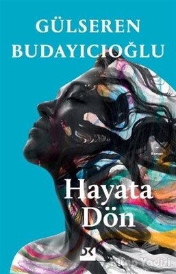 Hayata Dön - Doğan Kitap