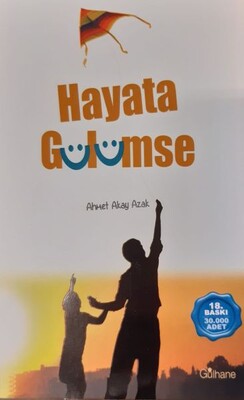 Hayata Gülümse - Gülhane Yayınları