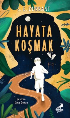 Hayata Koşmak - Erdem Yayınları