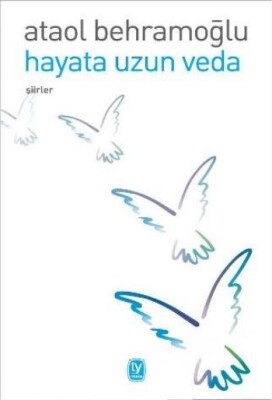 Hayata Uzun Veda - Tekin Yayınevi