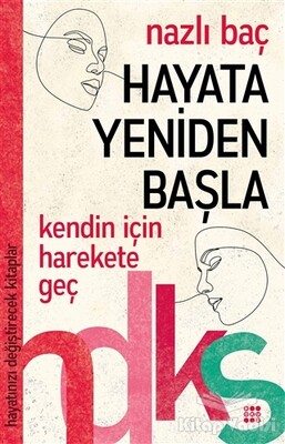 Hayata Yeniden Başla - Dokuz Yayınları