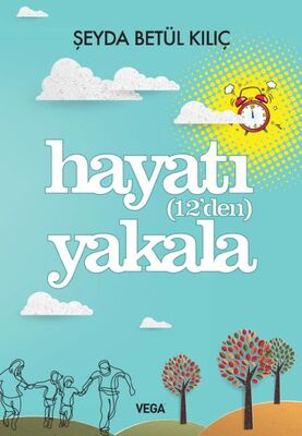 Hayatı 12'den Yakala - 1