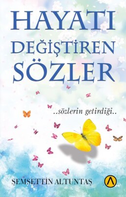 Hayatı Değiştiren Sözler - Ares Kitap