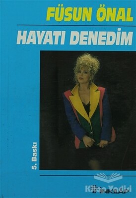 Hayatı Denedim - İnkılap Kitabevi