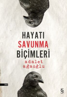 Hayatı Savunma Biçimleri - 1