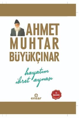Hayatım İbret Aynası - 1