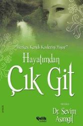 Hayatımdan Çık Git - Çelik Yayınevi